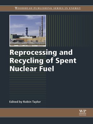 cover image of Reprocessing and Recycling of Spent Nuclear Fuel